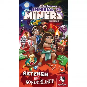 Imperial Miners: Azteken un Sonderlinge, Galda spēles paplašinājums